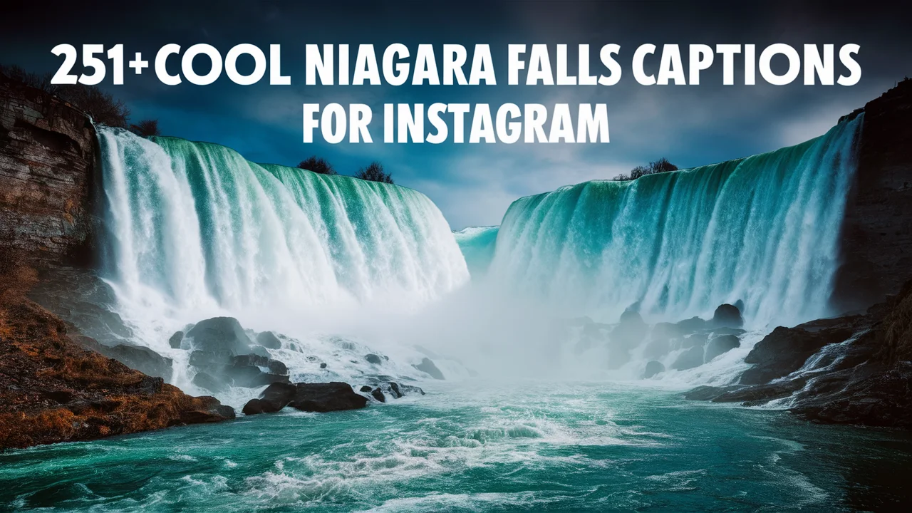 Cool Niagara Falls Captions for Instagram