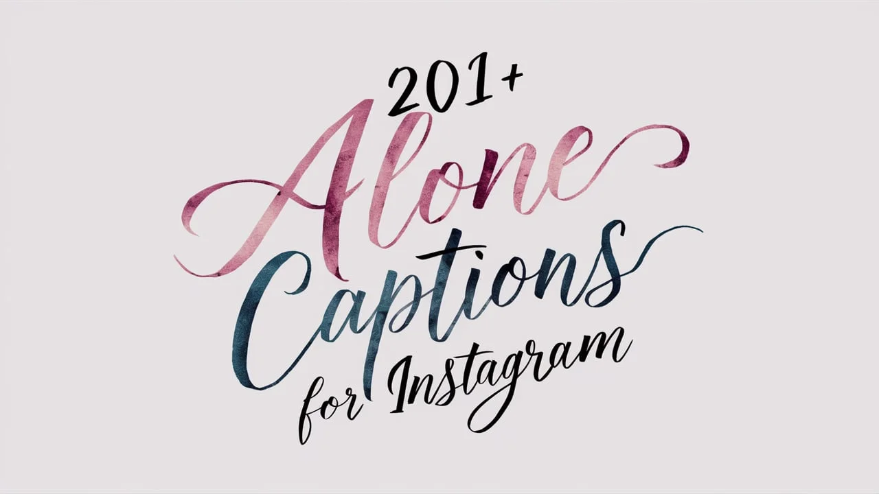 Alone Captions for Instagram