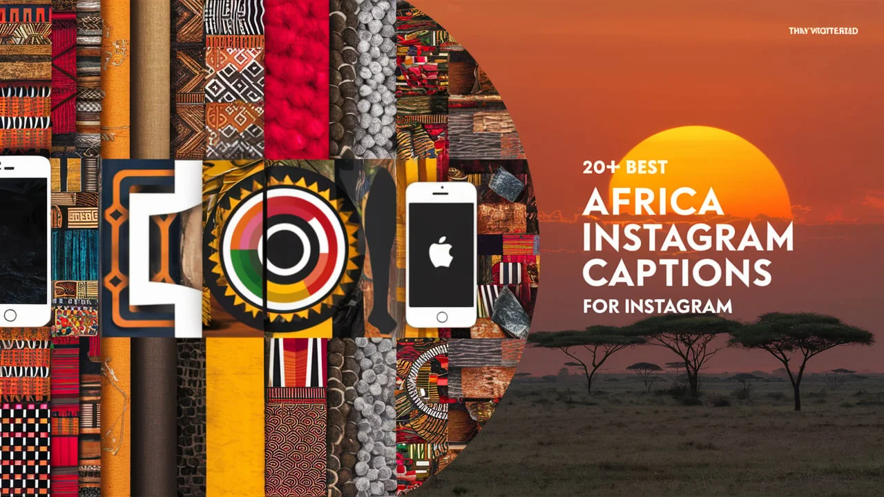 Best Africa Instagram Captions for Instagram