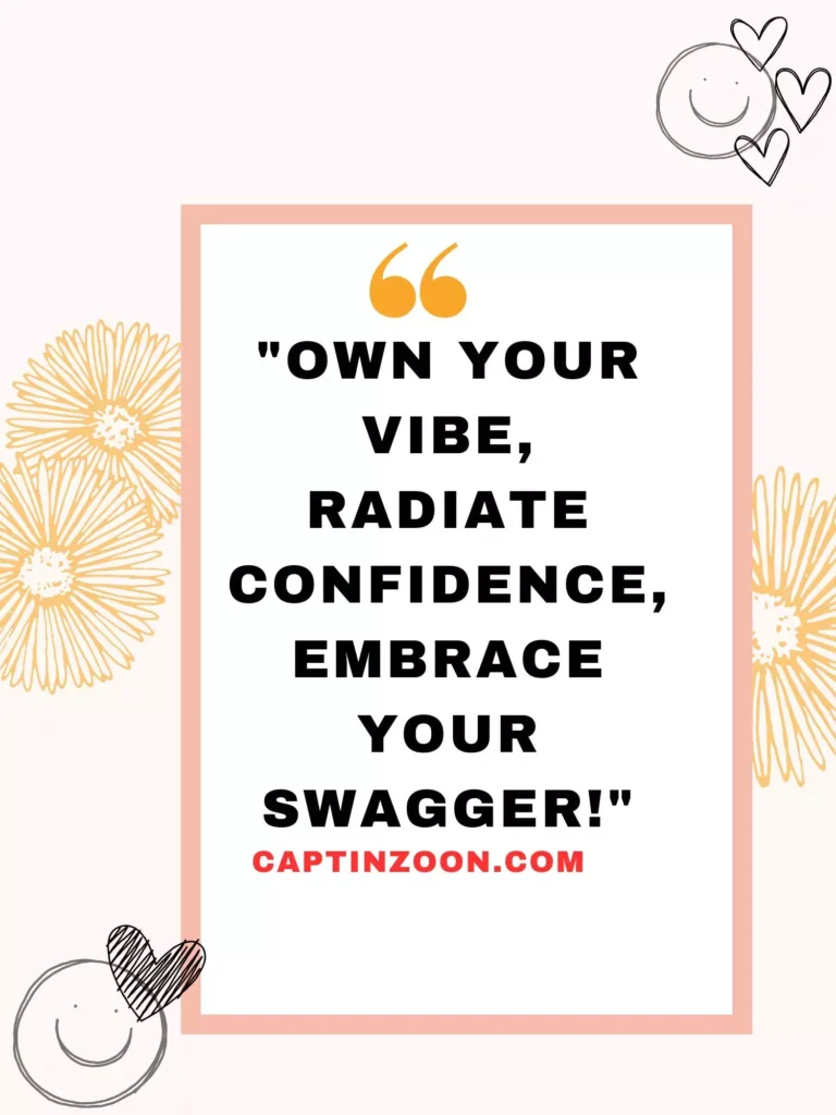 Confidence and Swagger Quotes