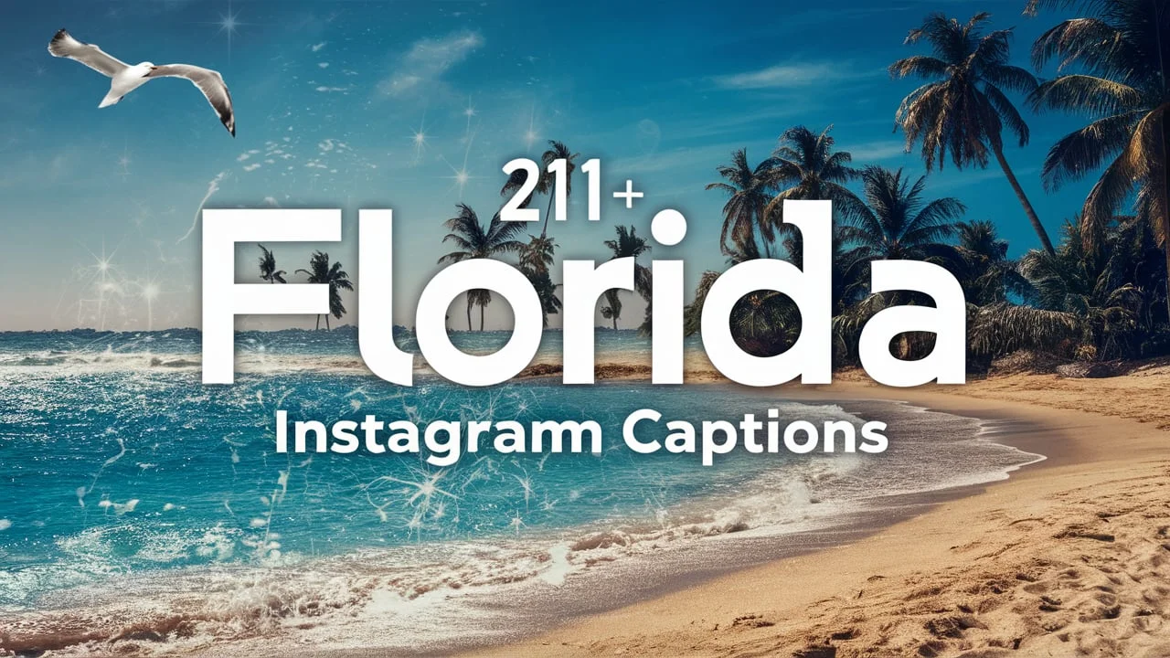 Florida Instagram Captions