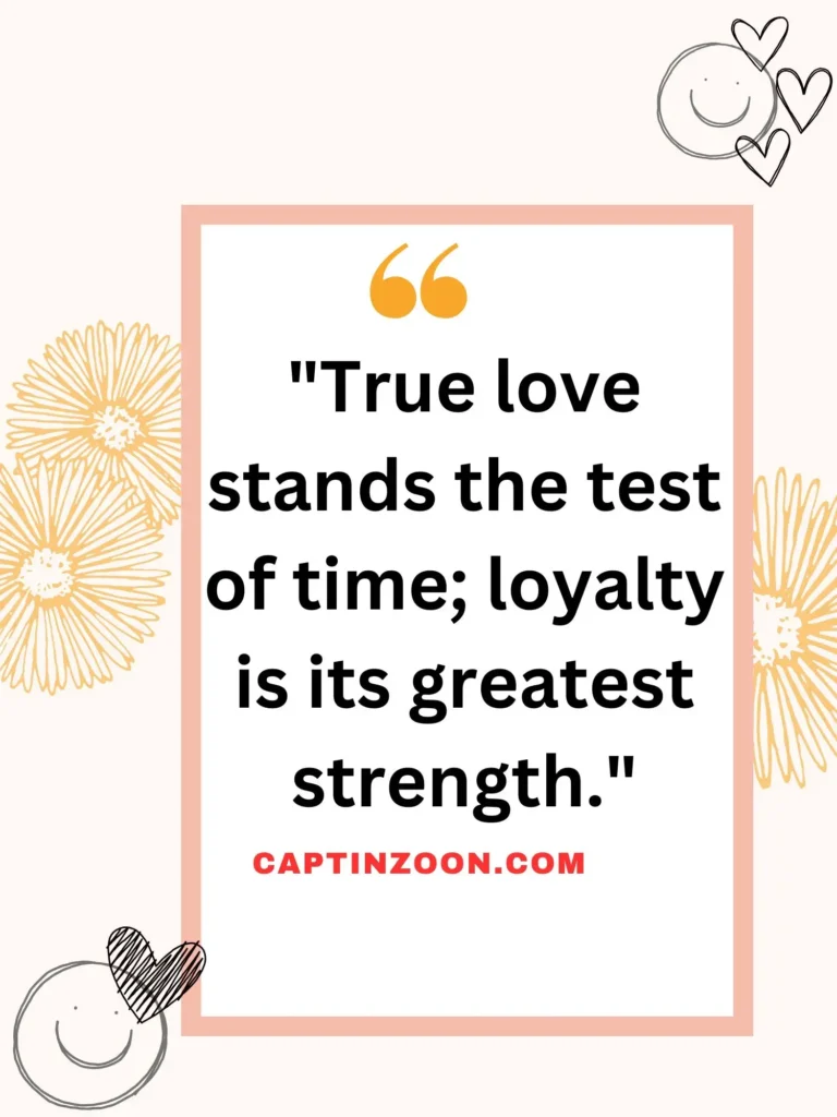 Love and Loyalty Quotes