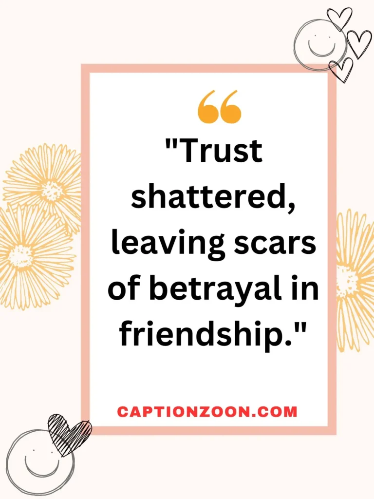 The Pain of Betrayal in Friendship