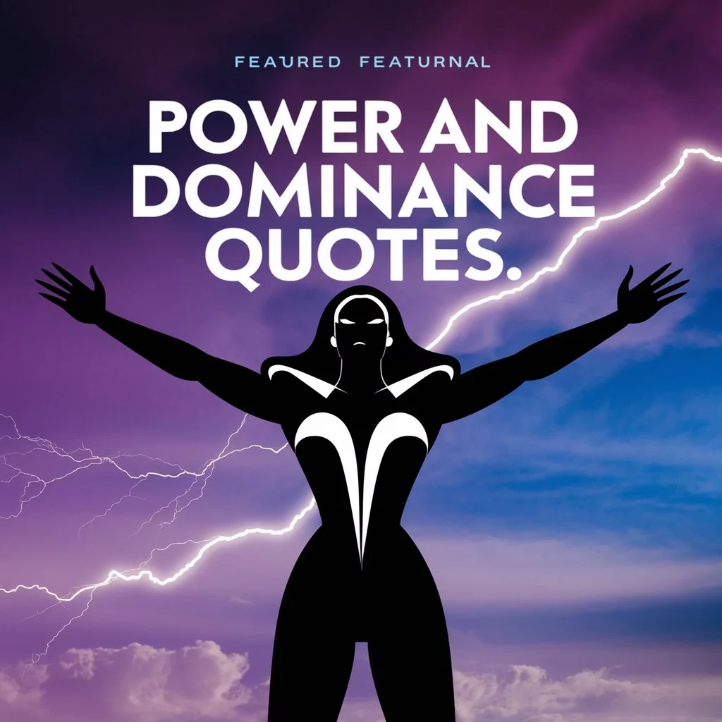 Power and Dominance Quotes