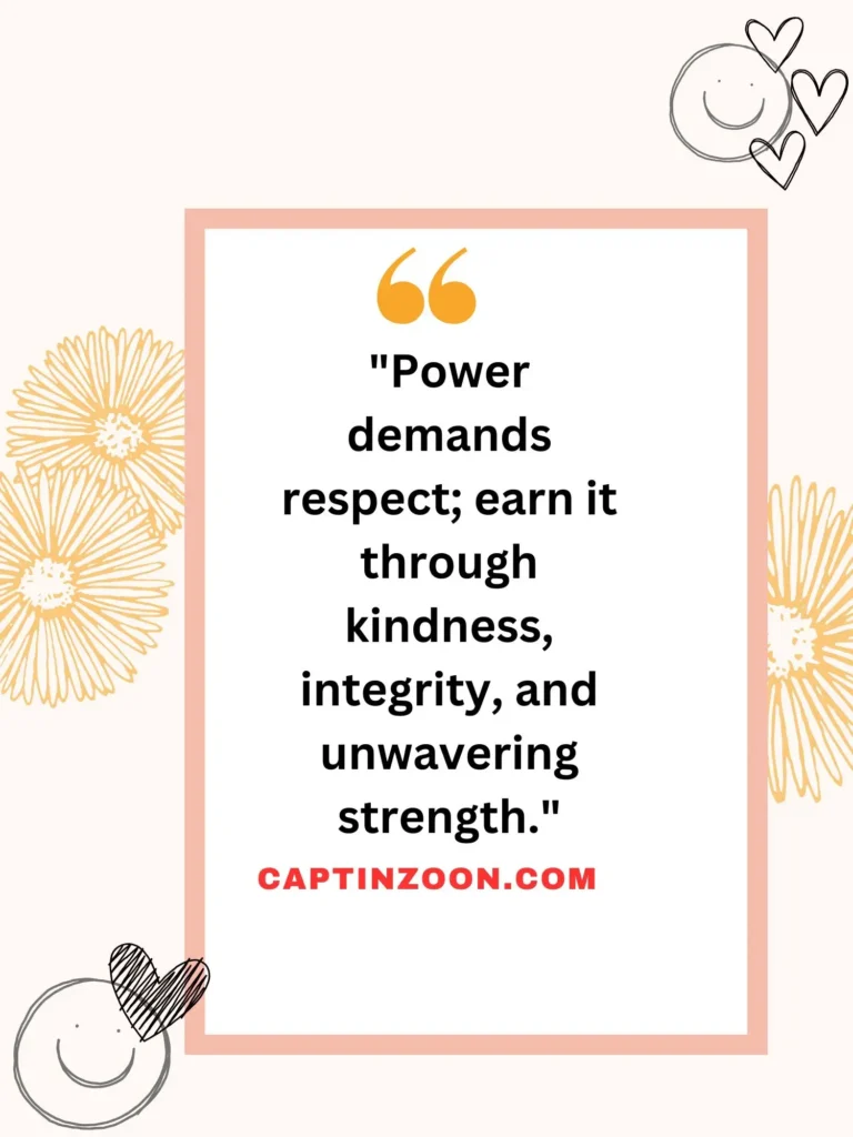 Power and Respect Quotes