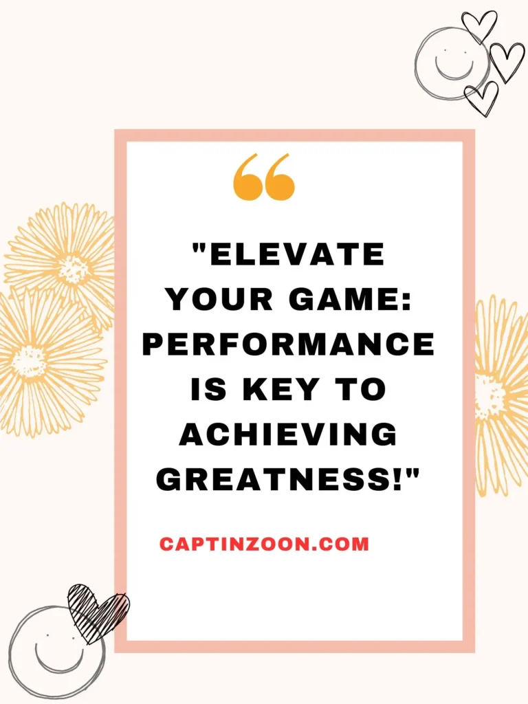 Quotes on Performance