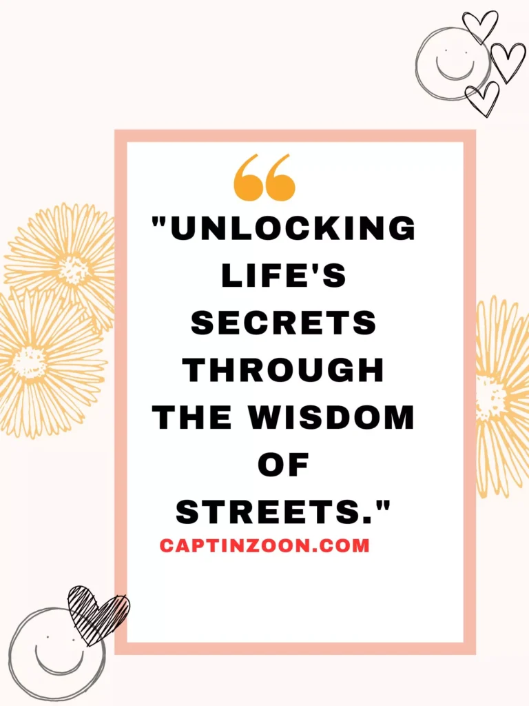 Street Wisdom Quotes