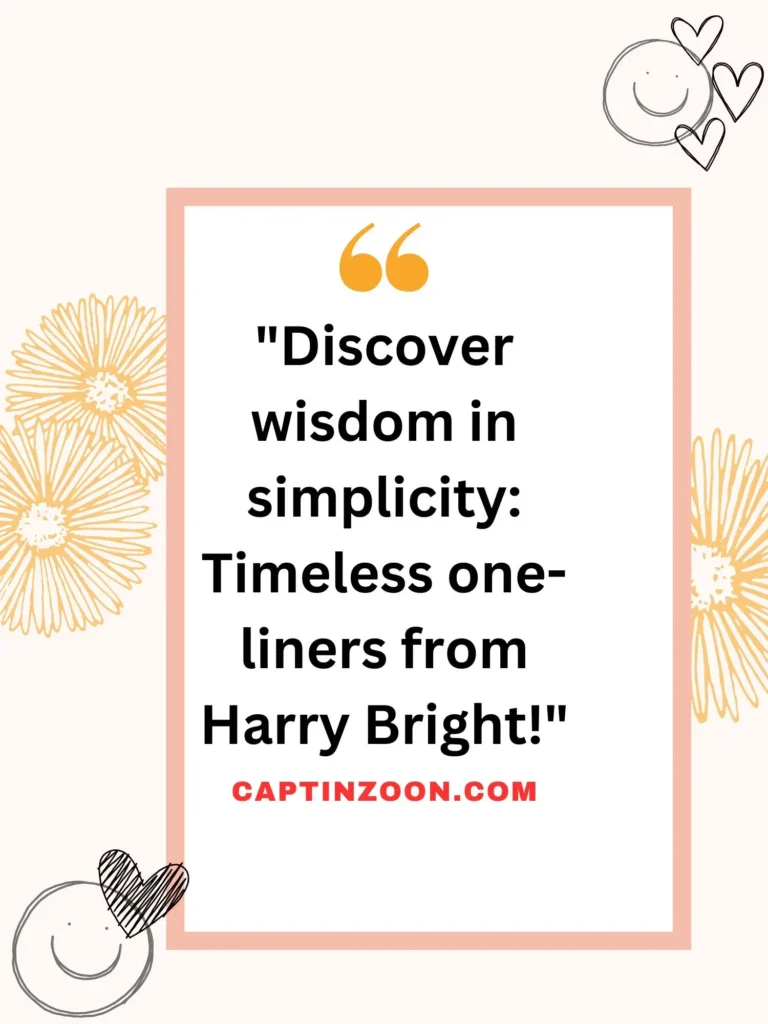 Timeless One-Liners from Harry Bright