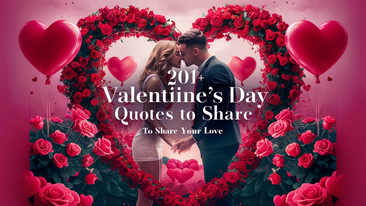 Valentine's Day Quotes to Share Your Love