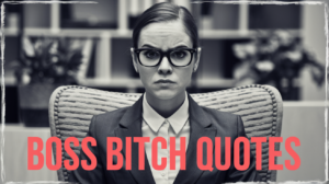 Boss Bitch Quotes