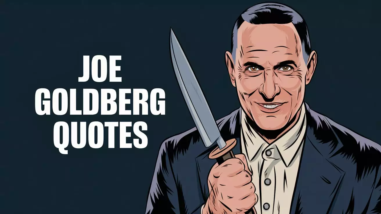 Joe Goldberg Quotes